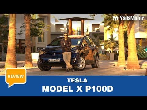 Tesla Model X P100D Review | YallaMotor Tesla Model X P100D Review | YallaMotor