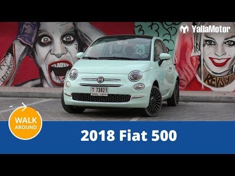 2018 Fiat 500 Walk Around | YallaMotor.com