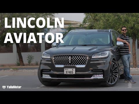 2021 Lincoln Aviator Presidential Review - The Fun Family SUV | YallaMotor 2021 Lincoln Aviator Presidential Review - The Fun Family SUV | YallaMotor